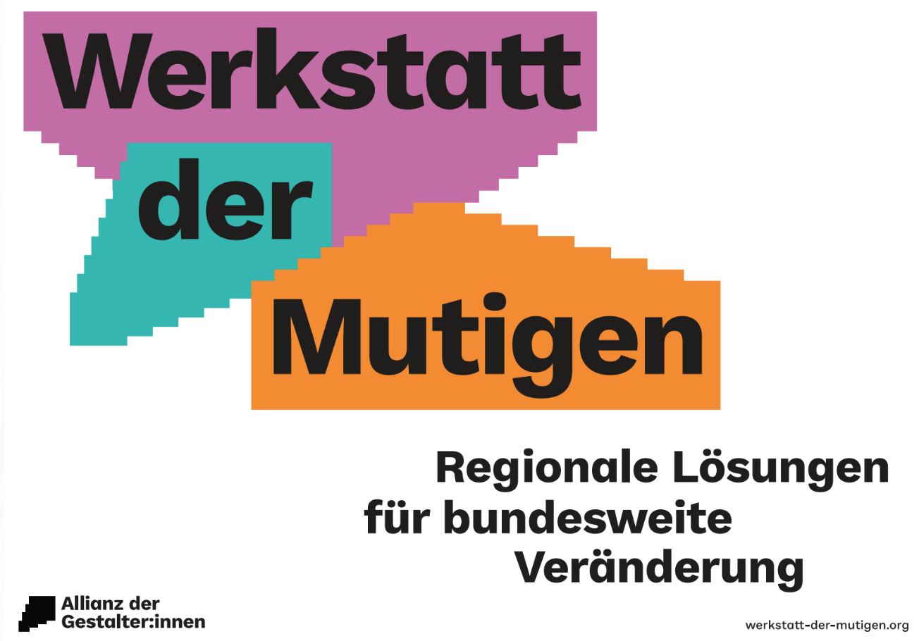 Werkstatt der Mutigen
